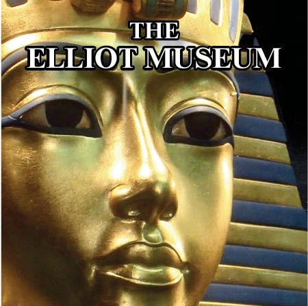 The Elliot Museum King Tut Exhibition. For more information please see My Living Magazine.